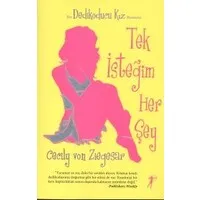 Tek İstediğim Her Şey