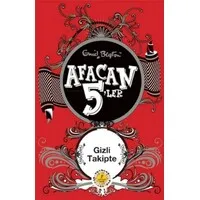 Afacan 5'ler Gizli Takipte