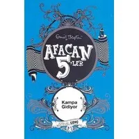 Afacan 5'ler Kampa Gidiyor