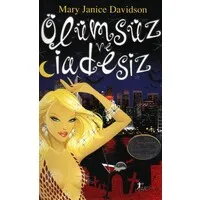 Ölümsüz ve İadesiz