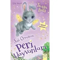Sisli Orman'ın Peri Hayvanları - Tavşan Bella