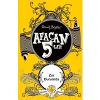 Afacan 5'ler Zor Durumda