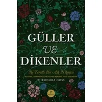 Güller ve Dikenler (Ciltli)