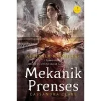 Mekanik Prenses - Cehennem Makineleri 3