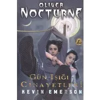 Oliver Nocturne Gün Işığı Cinayetleri