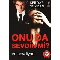 Onu da Sevdin mi?