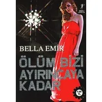 Ölüm Bizi Ayırıncaya Kadar