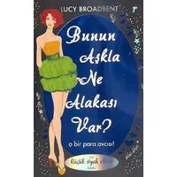 Bunun Aşkla Ne Alakası Var?