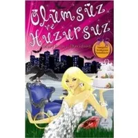 Ölümsüz ve Huzursuz