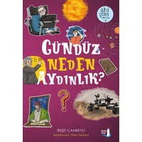Gündüz Neden Aydınlık?