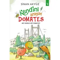 Kendini Arayan Domates 4 - Mis Kokulu Köy Domatesi