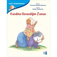 Kendime Güvendiğim Zaman