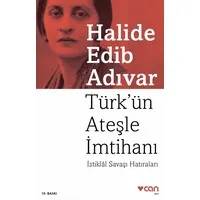 Türk'ün Ateşle İmtihanı ( Yeni Kapak )