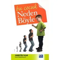 Bu Çocuk Neden Böyle