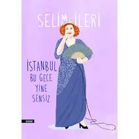 İstanbul Bu Gece Yine Sensiz