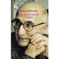 Ateşi Solumak (Ciltli)