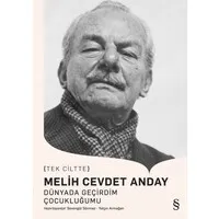 Melih Cevdet Anday - Dünyada Geçirdim Çocukluğumu