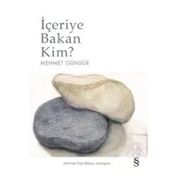 İçeriye Bakan Kim?