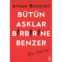 Bütün Aşklar Birbirine Benzer