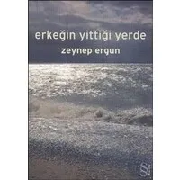 Erkeğin Yittiği Yerde
