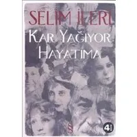 Kar Yağıyor Hayatıma