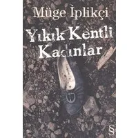 Yıkık Kentli Kadınlar