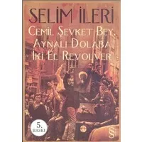 Cemil Şevket Bey Aynalı Dolaba İki El Revolver