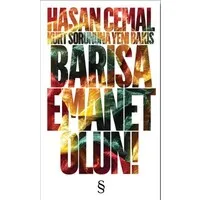 Barışa Emanet Olun