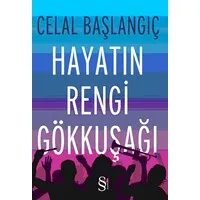 Hayatın Rengi Gökkuşağı