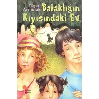 Bataklığın Kıyısındaki Ev