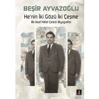 He'nin İki Gözü İki Çeşme - Bir Asaf Halet Çelebi Biyografisi