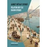 Felatun Bey ile Rakım Efendi