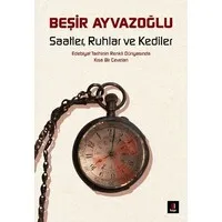 Saatler, Ruhlar ve Kediler