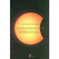 Gözlerinizden Korkmuyorum