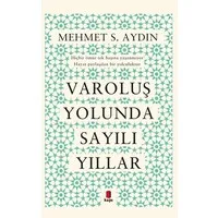 Varoluş Yolunda Sayılı Yıllar