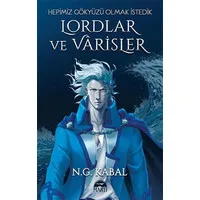 Lordlar ve Varisler - Hepimiz Gökyüzü Olmak İstedik (Mavi Şömiz - Ciltli)