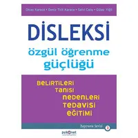 Disleksi: Özgül Öğrenme Güçlüğü
