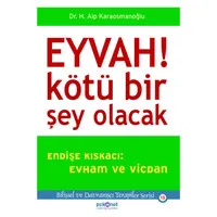 Eyvah! Kötü Bir Şey Olacak