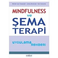 Mindfulness ve Şema Terapi Uygulama Rehberi
