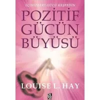 Pozitif Gücün Büyüsü