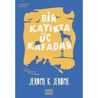 Bir Kayıkta Üç Kafadar