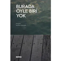 Burada Öyle Biri Yok