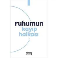 Ruhumun Kayıp Halkası 1