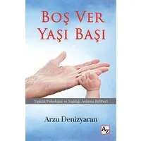 Boş Ver Yaşı Başı