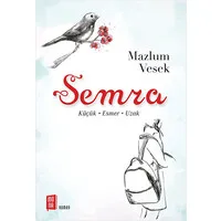 Semra (Küçük - Esmer - Uzak)