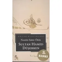 Sultan Hamid Düşerken