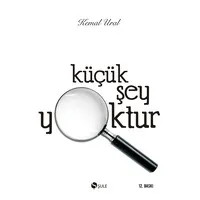 Küçük Şey Yoktur