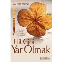 Elif Gibi Yar Olmak