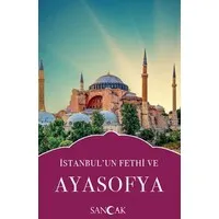 İstanbul'un Fethi ve Ayasofya