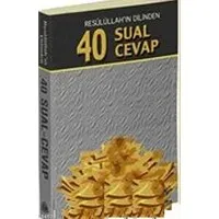 Resulüllahın Dilinden 40 Sual 40 Cevap (Cep Boy)